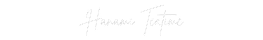 Custom Neon Sign Online Editor Hanami Teatime