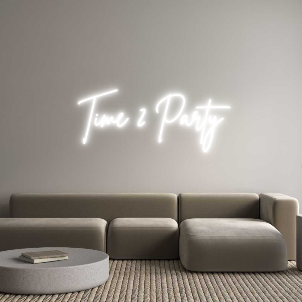 Custom Neon Sign Online Editor Time 2 Party