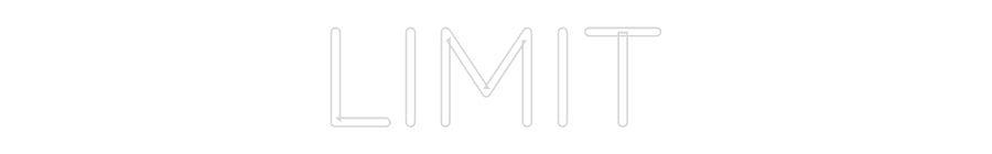 Custom Neon Sign Online Editor LIMIT