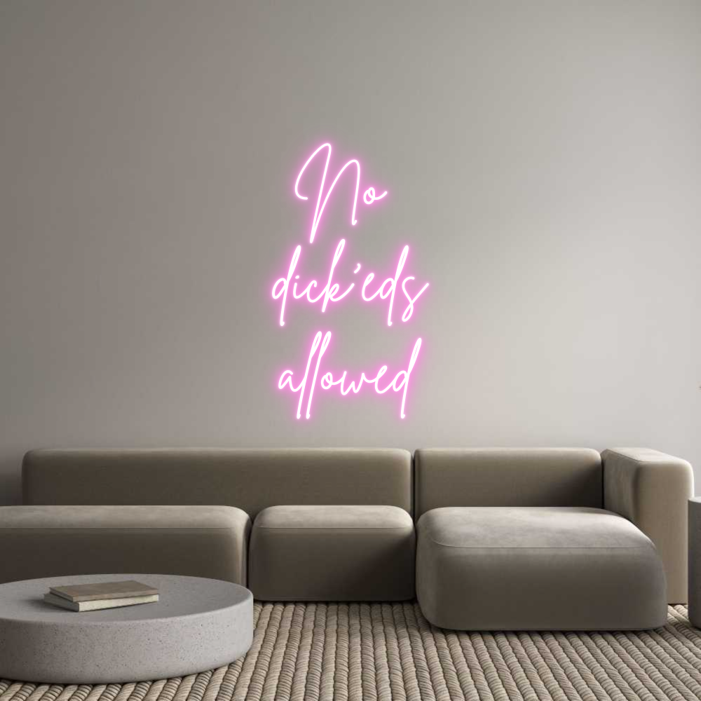 Custom Neon Sign Online Editor No
dick’eds...