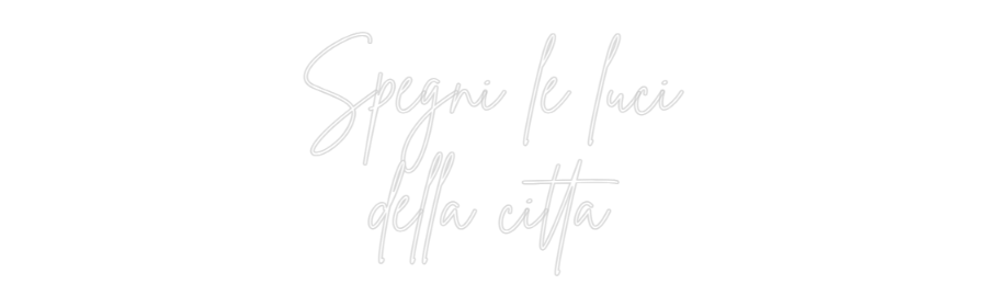 Custom Neon Sign Online Editor Spegni le luc...