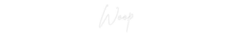 Custom Neon Sign Online Editor Woop