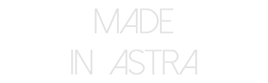 Custom Neon Sign Online Editor Made
in  Astra