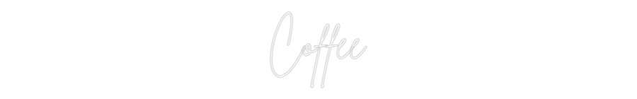 Custom Neon Sign Online Editor Coffee