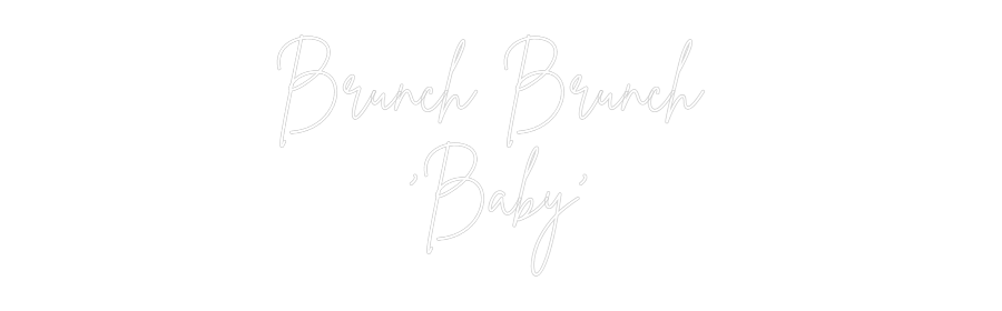 Custom Neon Sign Online Editor Brunch Brunch...