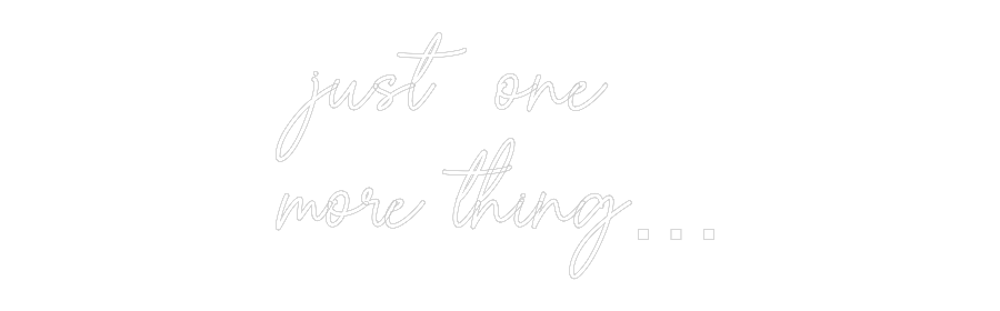 Custom Neon Sign Online Editor just one
mor...