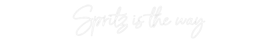 Custom Neon Sign Online Editor Spritz is the...