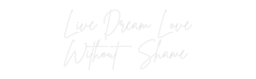 Custom Neon Sign Online Editor Live Dream Lo...