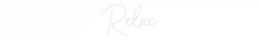 Custom Neon Sign Online Editor Relax