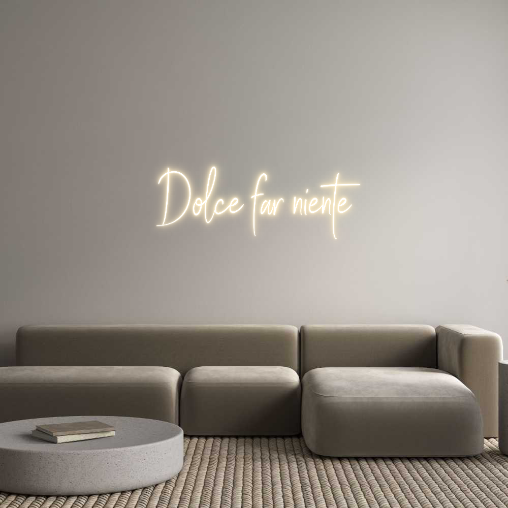 Custom Neon Sign Online Editor Dolce far nie...