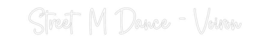 Custom Neon Sign Online Editor Street M Danc...