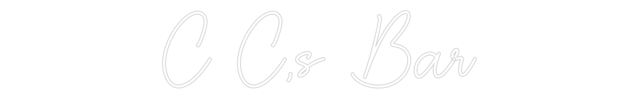 Custom Neon Sign Online Editor C C,s Bar
