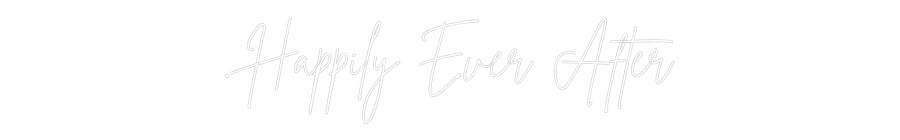Custom Neon Sign Online Editor Happily Ever ...