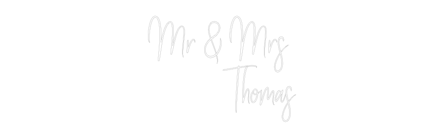Custom Neon Sign Online Editor Mr & Mrs
Th...