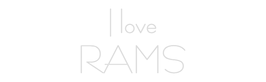 Custom Neon Sign Online Editor I love
RAMS