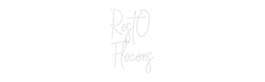 Custom Neon Sign Online Editor Rest'O
Floc...