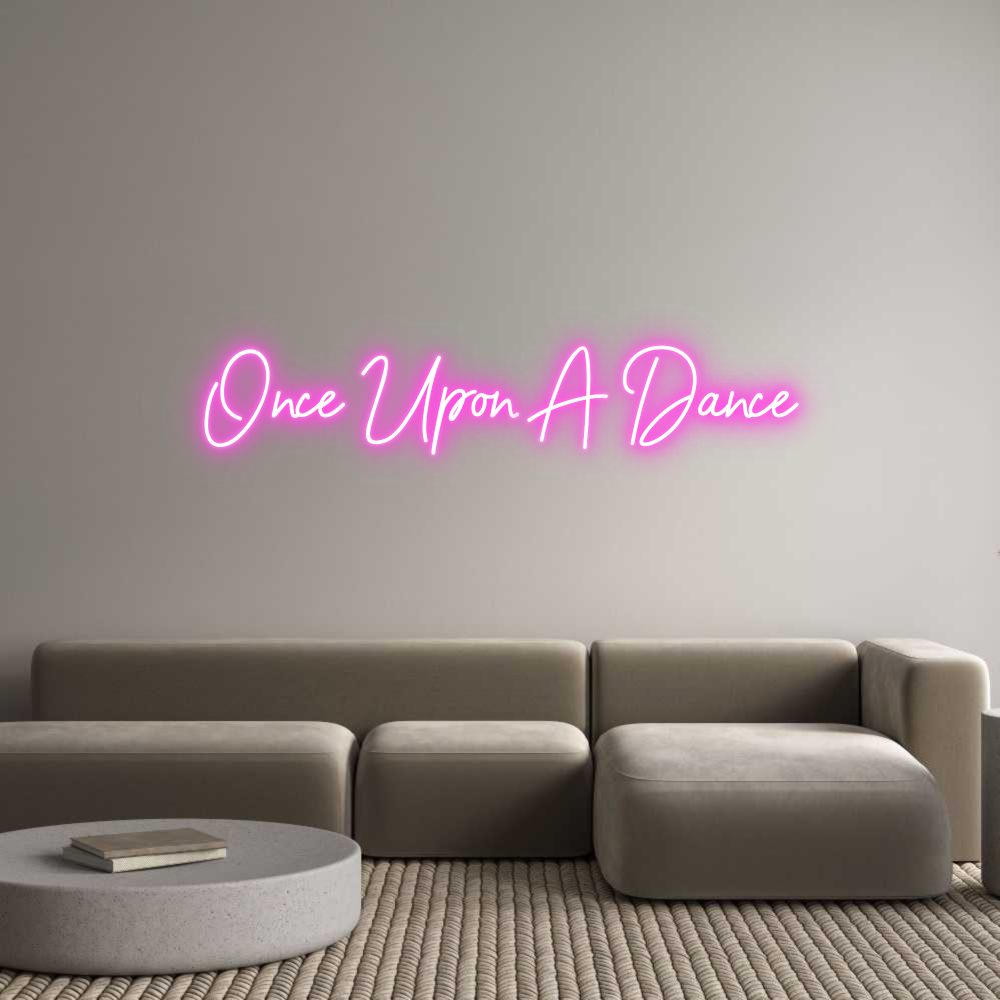 Custom Neon Sign Online Editor Once Upon A D...