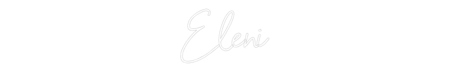 Custom Neon Sign Online Editor Eleni