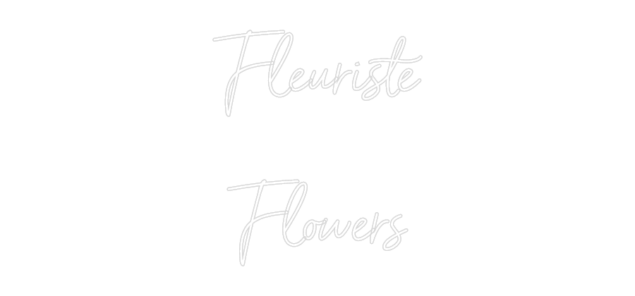Custom Neon Sign Online Editor Fleuriste
...