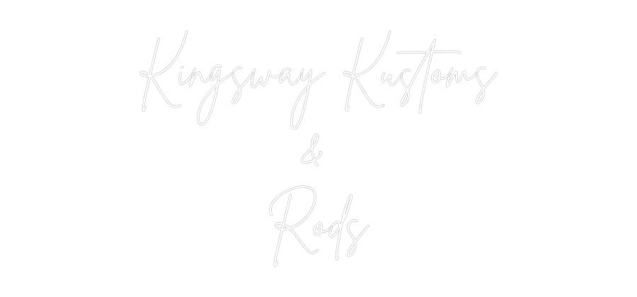 Custom Neon Sign Online Editor Kingsway Kust...