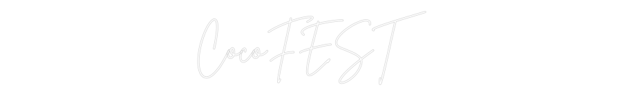 Custom Neon Sign Online Editor CocoFEST