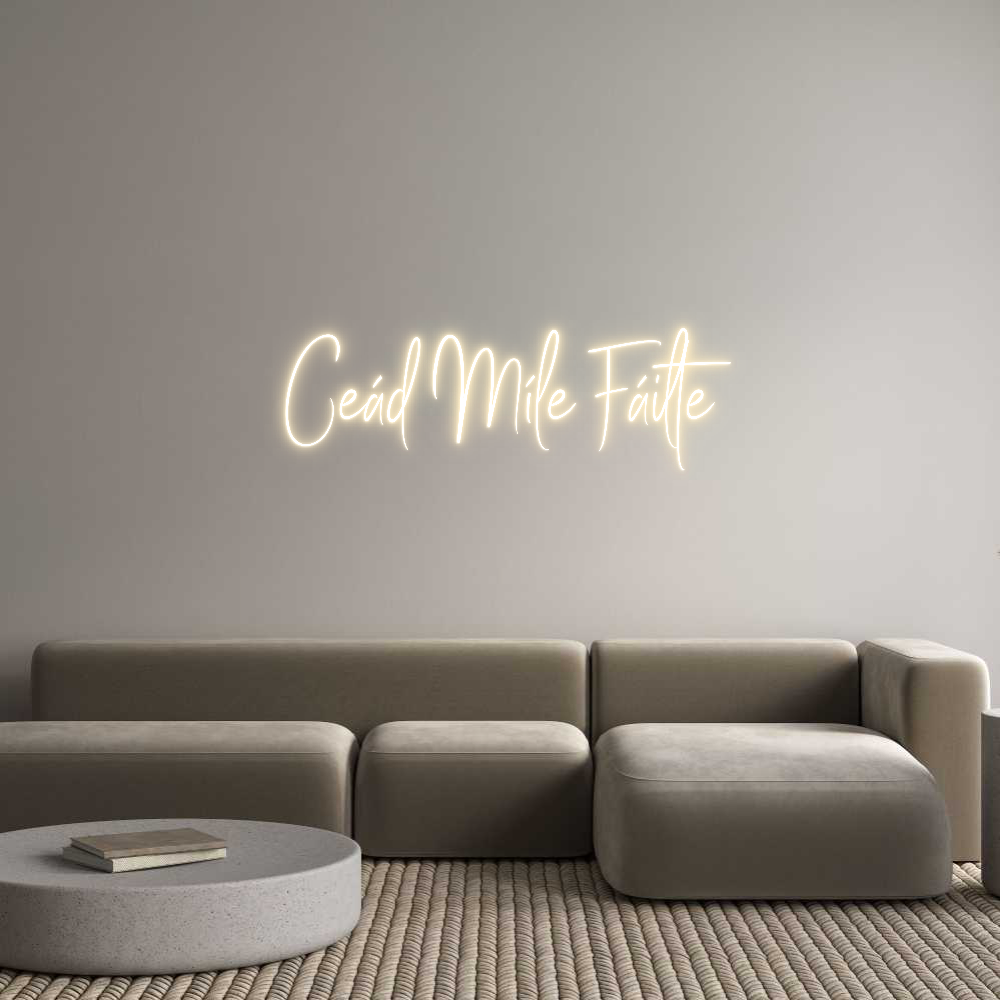 Custom Neon Sign Online Editor Ceád Míle Fái...
