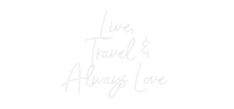 Custom Neon Sign Online Editor Live,
Travel...