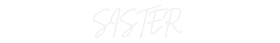 Custom Neon Sign Online Editor SISTER