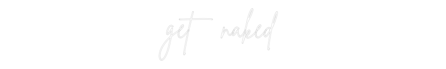 Custom Neon Sign Online Editor get naked