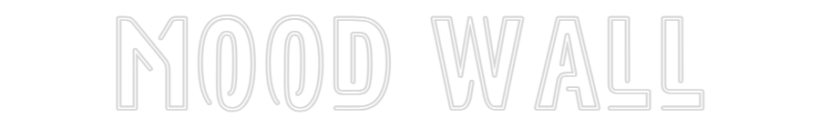 Custom Neon Sign Online Editor MOOD WALL