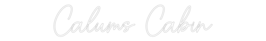 Custom Neon Sign Online Editor Calums Cabin