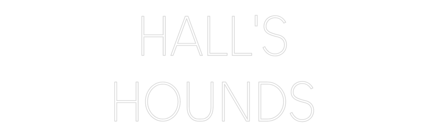 Custom Neon Sign Online Editor HALL'S
HOUN...