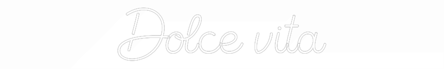 Custom Neon Sign Online Editor Dolce vita