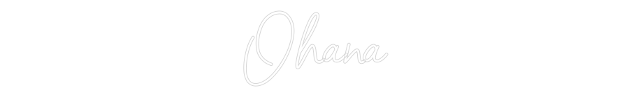 Custom Neon Sign Online Editor Ohana