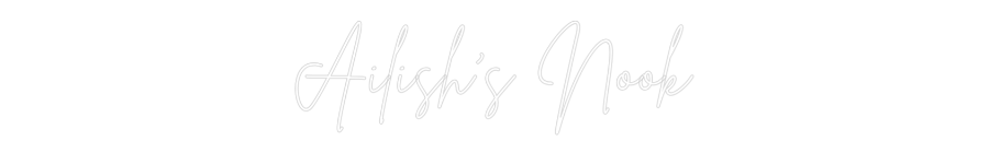 Custom Neon Sign Online Editor Ailish's Nook