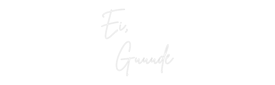 Custom Neon Sign Online Editor Ei,
Guuude