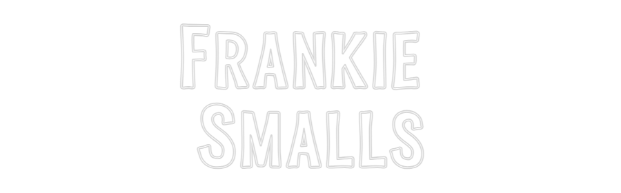 Custom Neon Sign Online Editor Frankie
Sma...