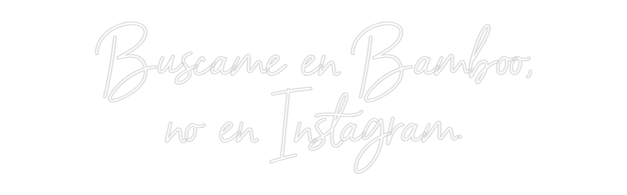 Custom Neon Sign Online Editor Búscame en Ba...