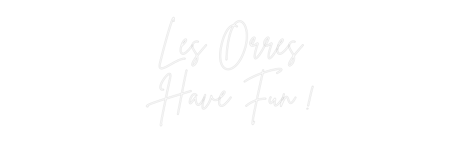 Custom Neon Sign Online Editor Les Orres
Ha...