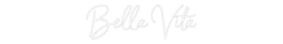 Custom Neon Sign Online Editor Bella Vita