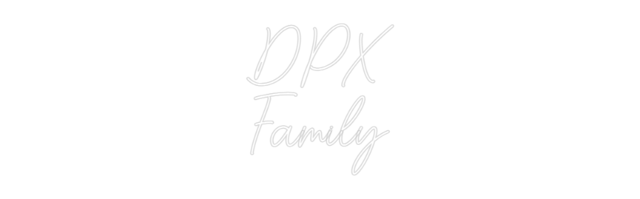 Custom Neon Sign Online Editor DPX
Family