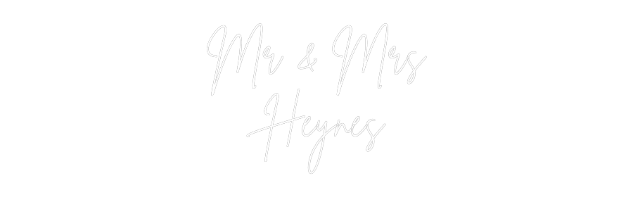 Custom Neon Sign Online Editor Mr & Mrs
Hey...