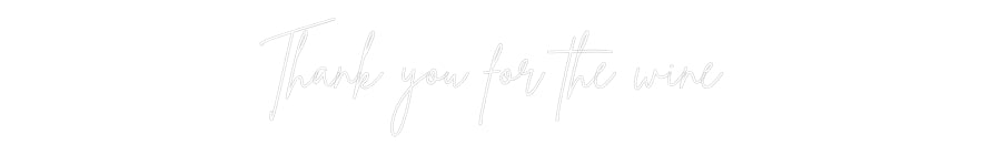 Custom Neon Sign Online Editor Thank you for...