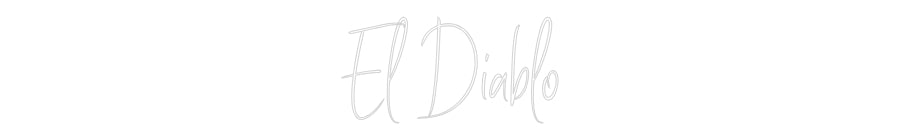 Custom Neon Sign Online Editor El Diablo
