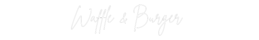 Custom Neon Sign Online Editor Waffle & Burg...