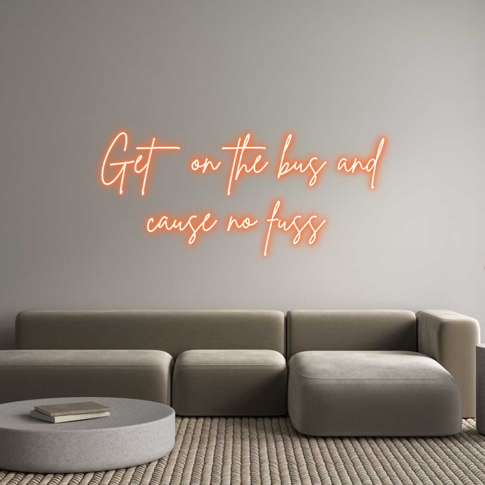Custom Neon Sign Online Editor Get on the bu...