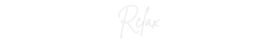 Custom Neon Sign Online Editor Relax