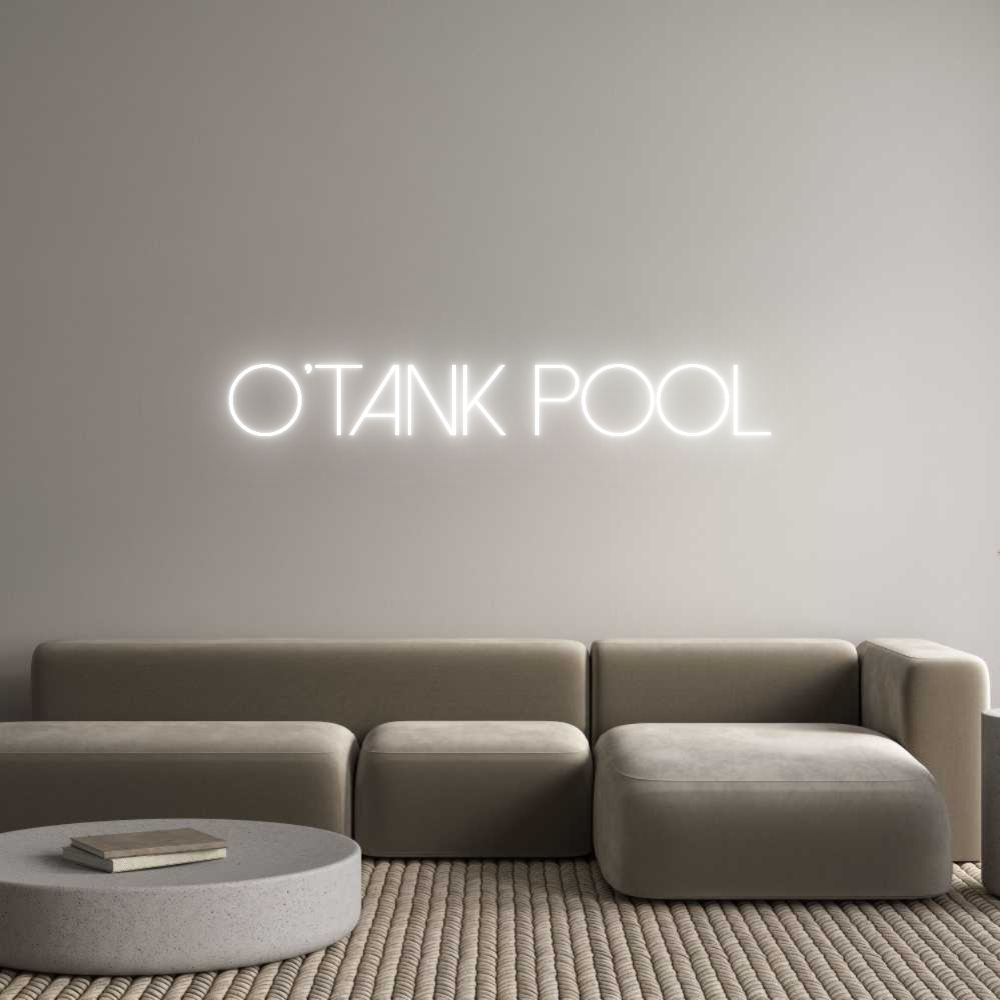 Custom Neon Sign Online Editor O'TANK POOL