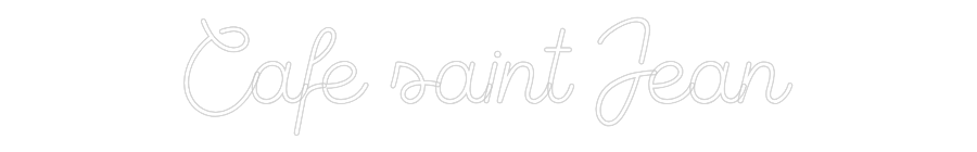 Custom Neon Sign Online Editor Cafe saint Jean