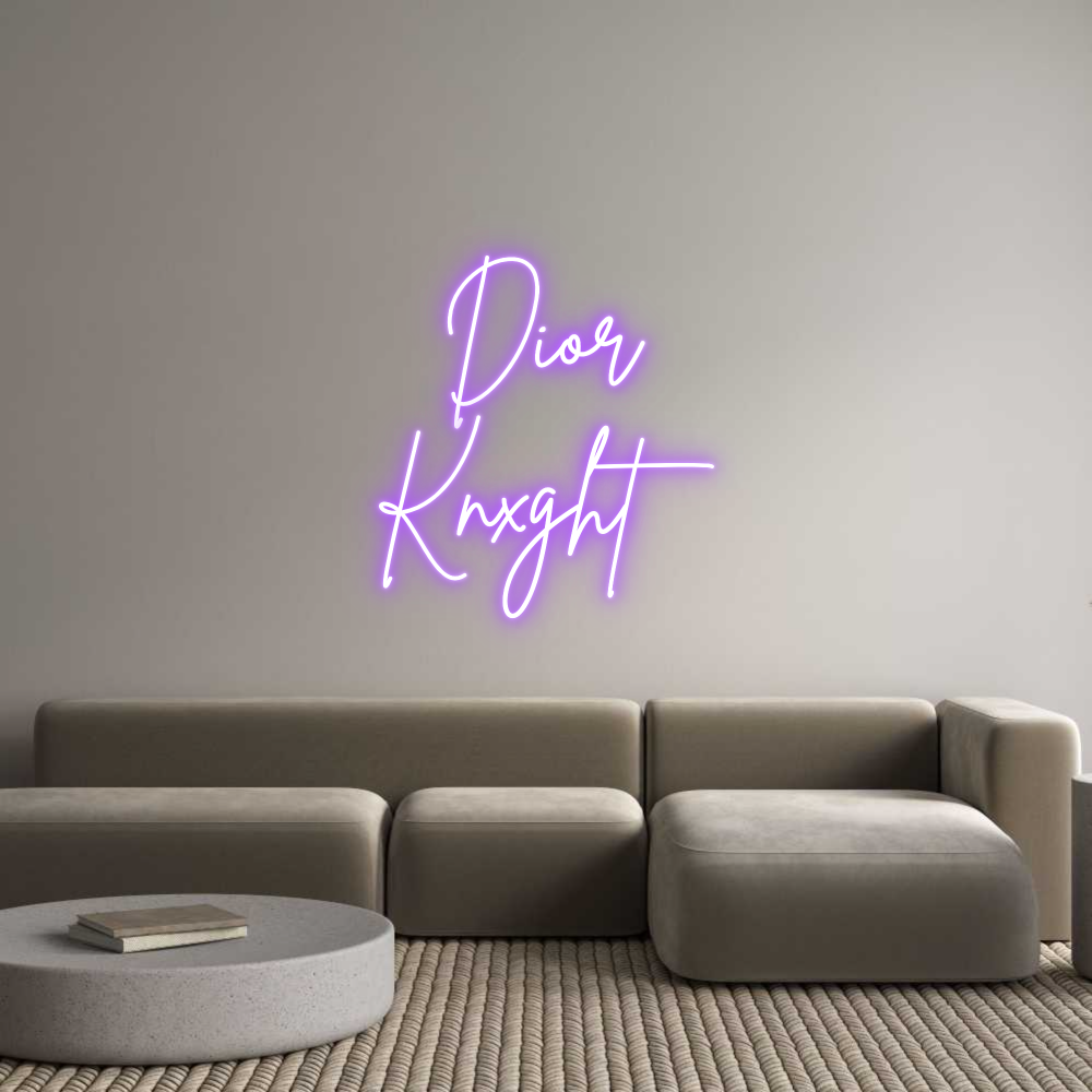 Custom Neon Sign Online Editor Dior
Knxght